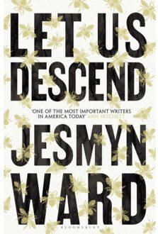 Bloomsbury Let Us Descend - Jesmyn Ward