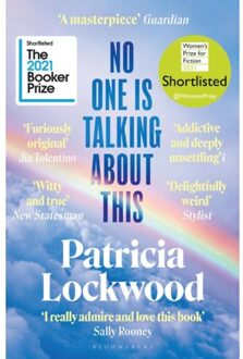 Bloomsbury No One Is Talking About This - Patricia Lockwood