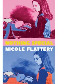 Bloomsbury Nothing Special - Nicole Flattery