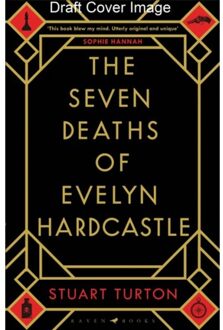 Bloomsbury Seven Deaths of Evelyn Hardcastle - Boek Stuart Turton (140888951X)