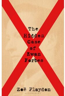 Bloomsbury The Hidden Case Of Ewan Forbes - Zoe Playdon
