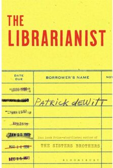 Bloomsbury The Librarianist - Patrick Dewitt