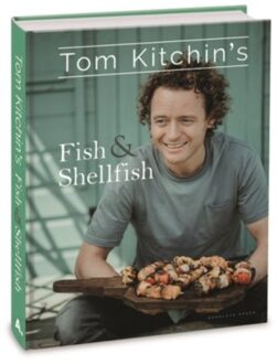 Bloomsbury Tom Kitchin's Fish and Shellfish