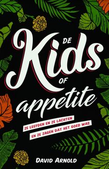 Blossom Books De Kids of appetite - eBook David Arnold (9020632299)