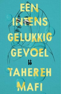 Blossom Books Een intens gelukkig gevoel - Tahereh Mafi - ebook