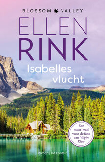 Blossom Valley 1 - Isabelles vlucht -  Ellen Rink (ISBN: 9789026178818)