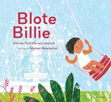 Blote Billie -  Elle van Lieshout, Erik van Os (ISBN: 9789025781422)