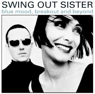 Blue Mood, Breakout And Beyond - Swing Out Sister