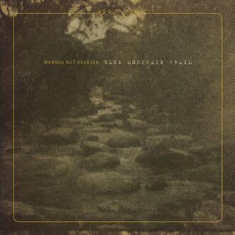 Blue Mountain Trail - Mannen Met Baarden