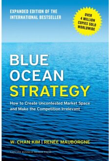 Blue Ocean Strategy (Expanded Edn)