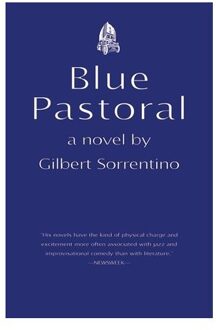 Blue Pastoral - American Literature (Dalkey Archive) - Gilbert Sorrentino