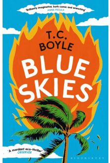 Blue Skies - T. C. Boyle