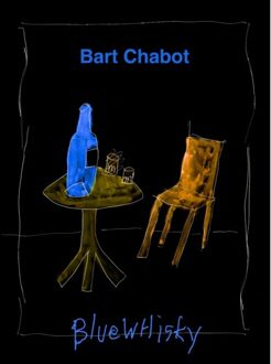 Blue Whisky - Bart Chabot