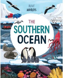 Blue Worlds: The Southern Ocean - Blue Worlds - Anita Ganeri