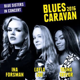 Blues Caravan 2016-Blue Sisters -Cd+Dvd