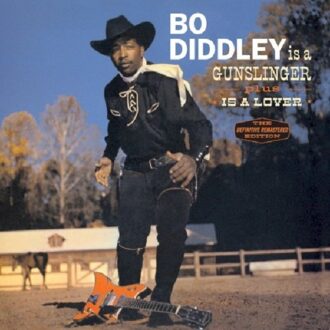 Bo Diddley - Is A Gunslinger + Is A..
