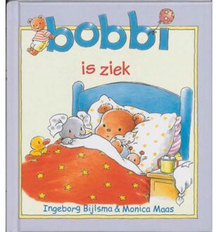 Bobbi is ziek - Boek Ingeborg Bijlsma (9020684086)