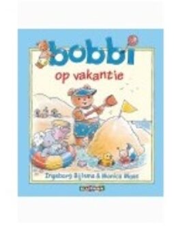 Bobbi op vakantie - Boek Ingeborg Bijlsma (9020684051)