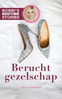 Bobbi's Bedtime Stories 2 - Berucht gezelschap