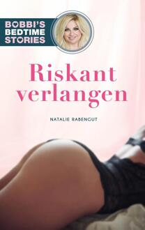 Bobbi's Bedtime Stories 3 - Riskant verlangen