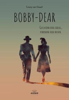 Bobby-dear -  Lenny van Gessel (ISBN: 9789083118970)