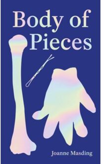 Body Of Pieces - Joanne Masding