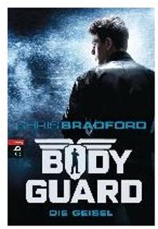 Bodyguard 01 - Die Geisel - Boek Chris Bradford (3570402754)