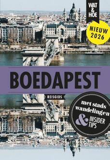 Boedapest -  Wat & Hoe Reisgids (ISBN: 9789043942683)