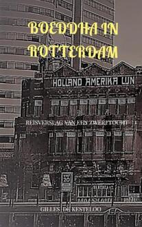 Boeddha in Rotterdam - (ISBN:9789464486230)
