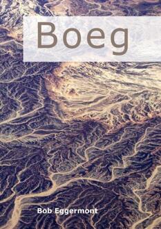 Boeg -  Bob Eggermont (ISBN: 9789462470606)