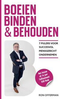 Boeien, binden & behouden - Ron Offerman - ebook