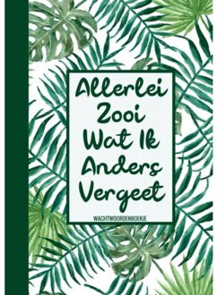 Boek Cadeau Vrouw / Boekcadeau Collega - Wachtwoordenboekje - "allerlei Zooi Wat Ik Steeds - Boek Cadeau
