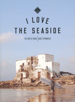 Boek 'I love the seaside: Marocco' Alexandra Gossink - (ISBN:9789082507942)