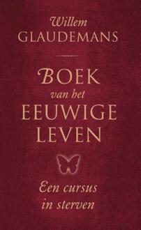 Boek Van Het Eeuwige Leven - Biblos-Serie - Willem Glaudemans