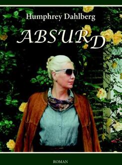 Boekenbent, Uitgeverij Absurd - Boek Humphrey Dahlberg (9463281363)