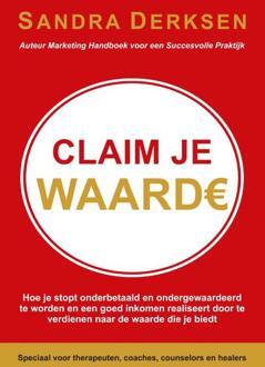 Boekenbent, Uitgeverij Claim je waarde - Boek Sandra Derksen (9463281002)