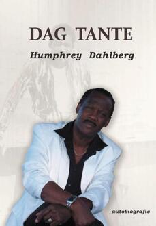 Boekenbent, Uitgeverij Dag tante - Boek Humphrey Dahlberg (9462031258)