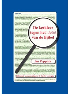 Boekenbent, Uitgeverij De kerkleer tegen het Licht van de Bijbel - Boek Jan Peppink (9462034265)