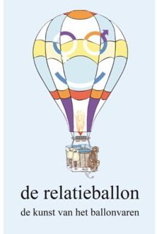Boekenbent, Uitgeverij De relatieballon - Boek Ruud de Goeij (9462033617)