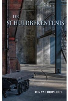Boekenbent, Uitgeverij De schuldbekentenis - Boek Ton van Oorschot (9085706181)