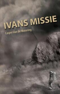 Boekenbent, Uitgeverij Ivans missie - Boek Casper van de Watering (9462030065)