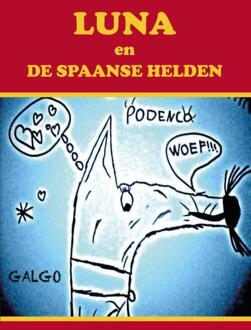 Boekenbent, Uitgeverij Luna en de Spaanse helden - Boek Kyte (9462039046)