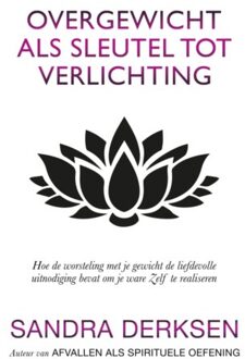Boekenbent, Uitgeverij Overgewicht Als Sleutel Tot Verlichting - (ISBN:9789463283038)