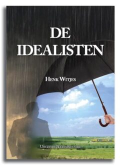 Boekenindustrie Vof De idealisten - Boek Henk Witjes (9492046261)