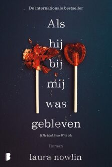 Boekerij Als hij bij mij was gebleven - Laura Nowlin - ebook