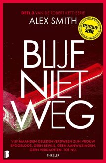 Boekerij Blijf niet weg - Alex Smith - ebook