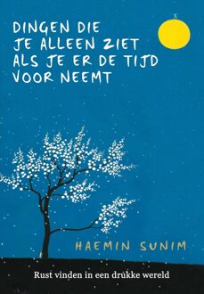 Boekerij De dingen die je alleen ziet als je er de tijd voor neemt - eBook Haemin Sunim (9402309330)