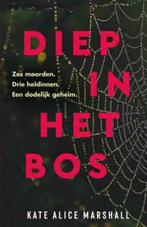 Boekerij Diep in het bos - Kate Alice Marshall - ebook