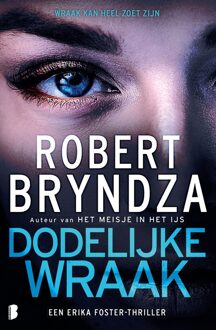 Boekerij Dodelijke wraak - Robert Bryndza - ebook
