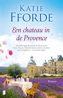 Boekerij Een chateau in de Provence - Katie Fforde - ebook